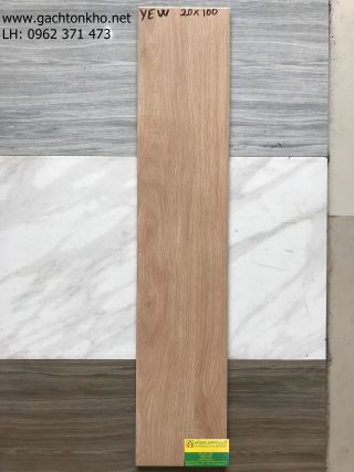 Gạch lát nền vân gỗ 20x100 trung quốc tồn kho giá rẻ YEW